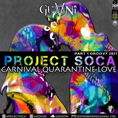 Project Soca PT1 (2021 Carnival Quarantine Love)