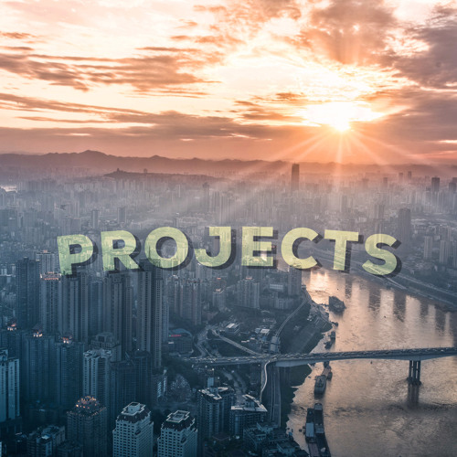 PROJECTS