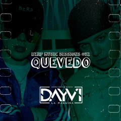 QUEVEDO - BZRP #52 (Dayvi Bootleg) Guaracha 2022