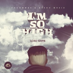Im So High