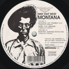 Way Out West - Montana - Let Yourself Go (SafetyJac Re-Rub)