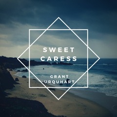 Sweet Caress