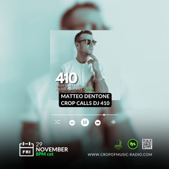 Matteo Dentone - Crop Of Music Radio Ep.40