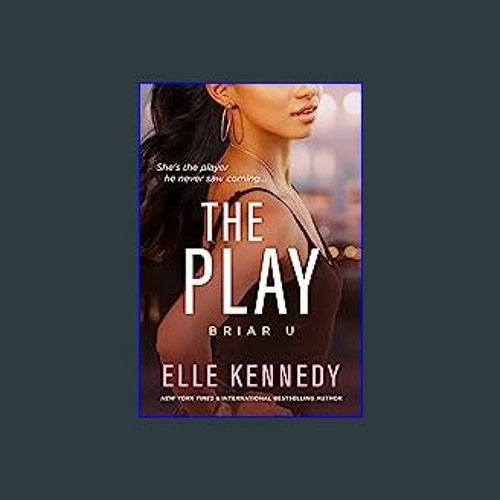 The Play — Elle Kennedy