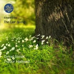 The Last Spring by Edvard Grieg