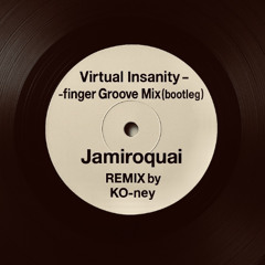 Virtual Insanity - fingerGroove Mix -(Bootleg)