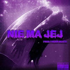 MichałYoungTraper - NIE MA JEJ (PROD.THORN BEATS)