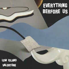 Everything Before Us - Low Island (VALENTONE Remix)
