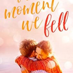 Get PDF 🎯 The Moment We Fell (Mystic Shores series Book 1) by Kelli Warner KINDLE PD