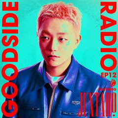 GOODSIDE RADIO - EP12 - FT. JUNTARO • [10.09.2024]