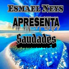 Esmael Neys-Saudades.mp3