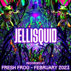Jellisquid - Recorded at TRiBE of FRoG Fresh Frog 2023