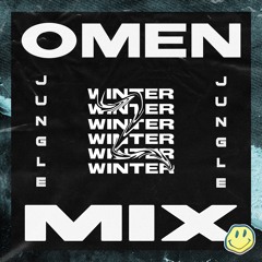 OMEN - Winter Jungle/DnB Mix