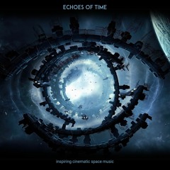 Echoes of Time - Inspiring Cinematic Space Background | Royalty Free Music for Documentary Films