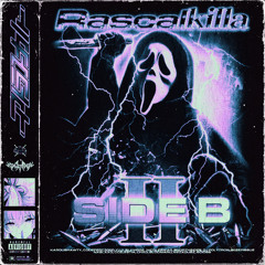 RASCALKILLA VOL. 2  [SIDE B]