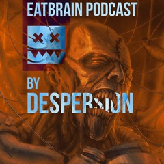 EATBRAIN Podcast 154 by Despersion