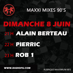Alain Berteau MAXXIMUM 90s 08 JUIN 2025