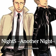 [Get] KINDLE 📋 NightS -Another Night- (Yaoi Manga) by  Kou Yoneda EBOOK EPUB KINDLE