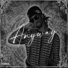 sickosoldier - anyway (biesu) [ global binge exclusive + whycasket + lunchbagdemon]