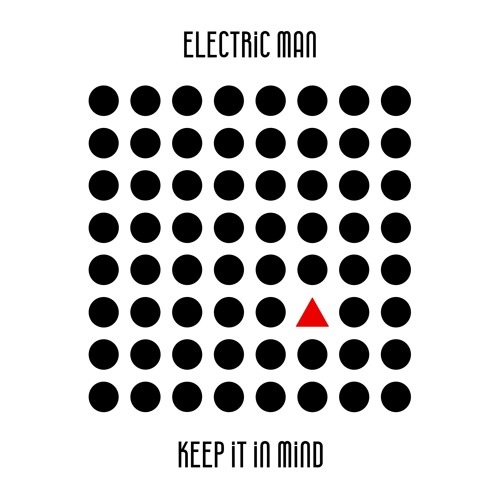 Stream Electric Man - Keep It In Mind (2023) (single) by Radio Olisipo |  Listen online for free on SoundCloud