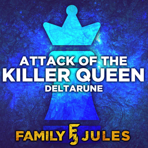 Attack of the Killer Queen (from "DELTARUNE Chapter 2")
