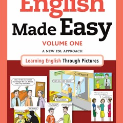 DOWNLOAD eBook English Made Easy Volume One British Edition A New ESL Approach Learning English Thro