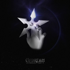 Øfdream - Anthology, Part 2