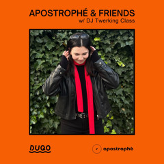 DJ Twerking Class - apostrophé & friends Vol. 2 @DUQO