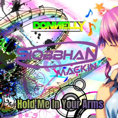 JGS, INTENT & DONNELLY Feat. SIOBBHAN - Hold Me In Your Arms (Sample)