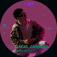 Lucas Campagna - Never Stay Silent