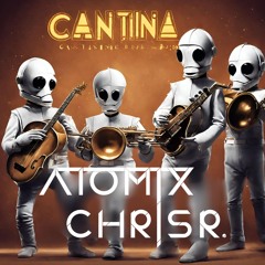 Cantina Band - CHRIS R & ATOMIX Remix