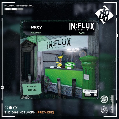 Hexy - DONTUWANT [The 3000 Network Premiere]