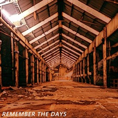 Remember The Days (Original Mix)