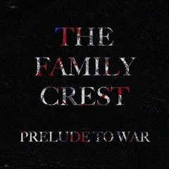 Battle Cry — The Family Crest