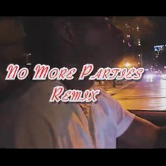 Caleb Gordon - No More Parties Remix