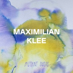 Maximilian Klee | Curated by Maximilian Klee [19.03.2022]