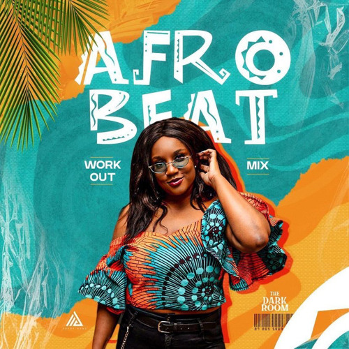 YOUR 2021 AFRO WORKOUT MIX by Avery Dark