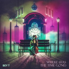 Where (Has the time Gone)