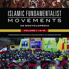 [Access] EBOOK 💜 Islamic Fundamentalist Movements [2 volumes]: An Encyclopedia by  C