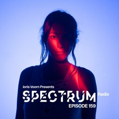 Spectrum Radio 159 by JORIS VOORN | Live from Annabel, Rotterdam