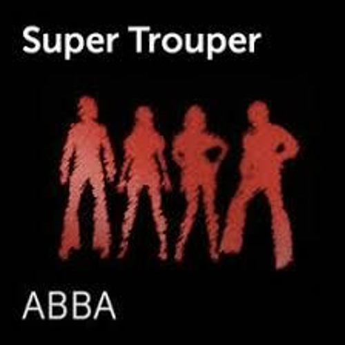 Stream ABBA - Super Trouper (Disco version) by Markus Olsson | Listen  online for free on SoundCloud