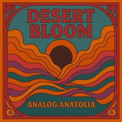 DESERT BLOOM