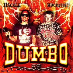 HACKLE - DUMBO FT. BUCKSHOT PROD SEMATARY