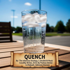 Quench, Part 2 (LA Rabsatt & C. Double34 Music, vocals)