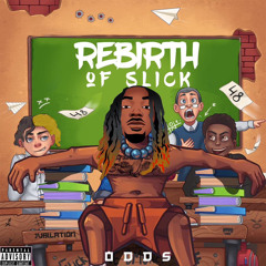 REBIRTH OF SLICK (feat. ODDS!) (2024 Remix)