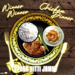Winner Winner Chicken Dinner ( Prod. By RunnitUp Beats )
