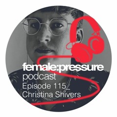 f:p podcast episode 115_Christina Shivers