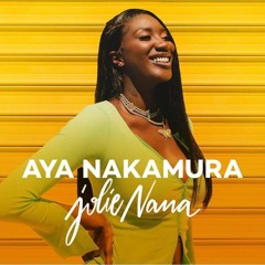 AYA NAKAMURA X MAUREEN JOLIE NANA  SHATTA
