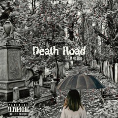 Death Road (Prod. by Blurry)