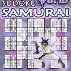 ✔PDF⚡️ Super Quad Sudoku Samurai (Super Quad Samurai Sudoku Books)